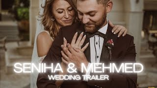 Seniha & Mehmed  - Сватбен Трейлър  [4K VIDEO] Ayhan Infire Photo&Video