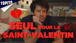 Quand t'es célibataire pour la Saint-Valentin