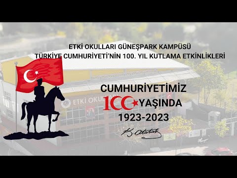 100. YIL – 29 EKİM CUMHURİYET BAYRAMI KUTLAMALARI