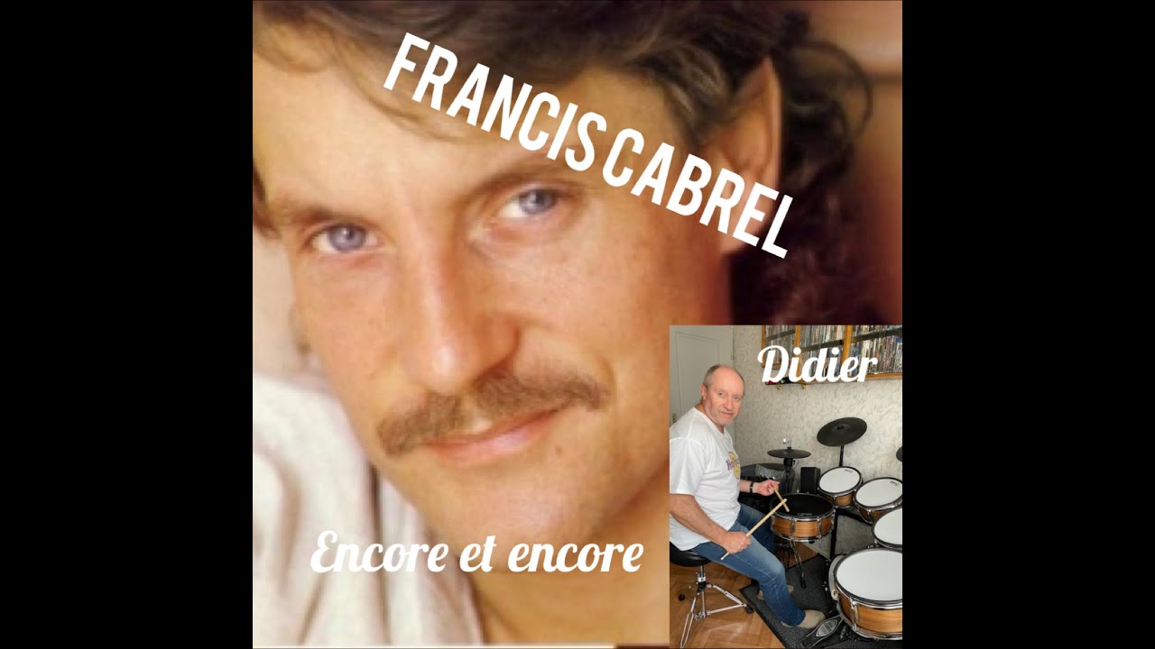 Francis Cabrel Encore Et Encore YouTube francis-cabrel-encore-et-encore-youtube