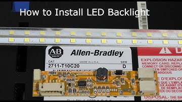 2711-T10C20, How to Install LED backlight, Part 1 of 2