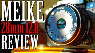 Meike 28mm f2.8 lens REVIEW   FOOTAGE