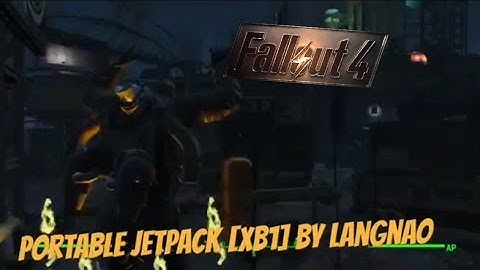 Fallout 4 Xbox One Mods|Portable Jetpack [XB1]