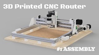 3D Printed CNC Router - #1 Assembly