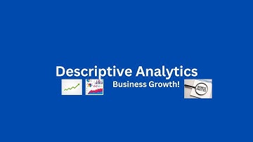 Descriptive Analytics Explained: Definition, Features, Importance, Tools & Techniques