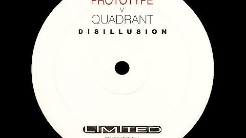 Prototype vs Quadrant – Disillusion (Original Mix)
