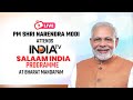 Live pm shri narendra modi attends india tvs salaam india programme at bharat mandapam