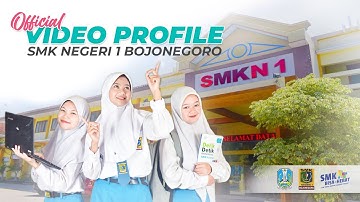 OFFICIAL VIDEO PROFILE SMK NEGERI 1 BOJONEGORO