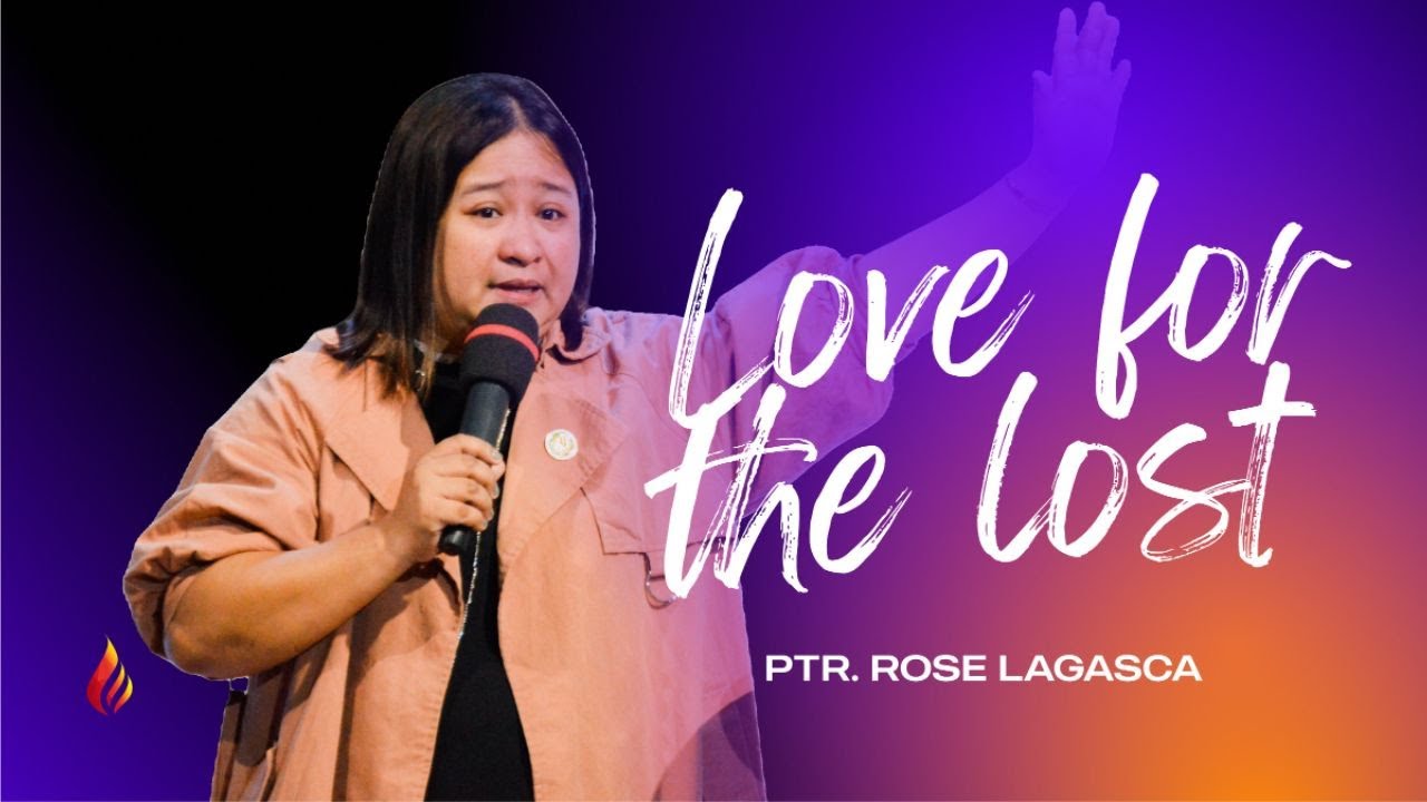 Love For The Lost | Ptr Rosemarie Lagasca