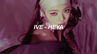IVE 아이브 &#39;해야 (HEYA)&#39; Easy Lyrics