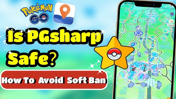 Is PgSharp Safe? How To Avoid Soft Ban In Pokemon Go? Check Out The Best Replacement For PgSharp!