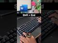 MS Word shift key with end key very useful keyboard shortcut you must know
