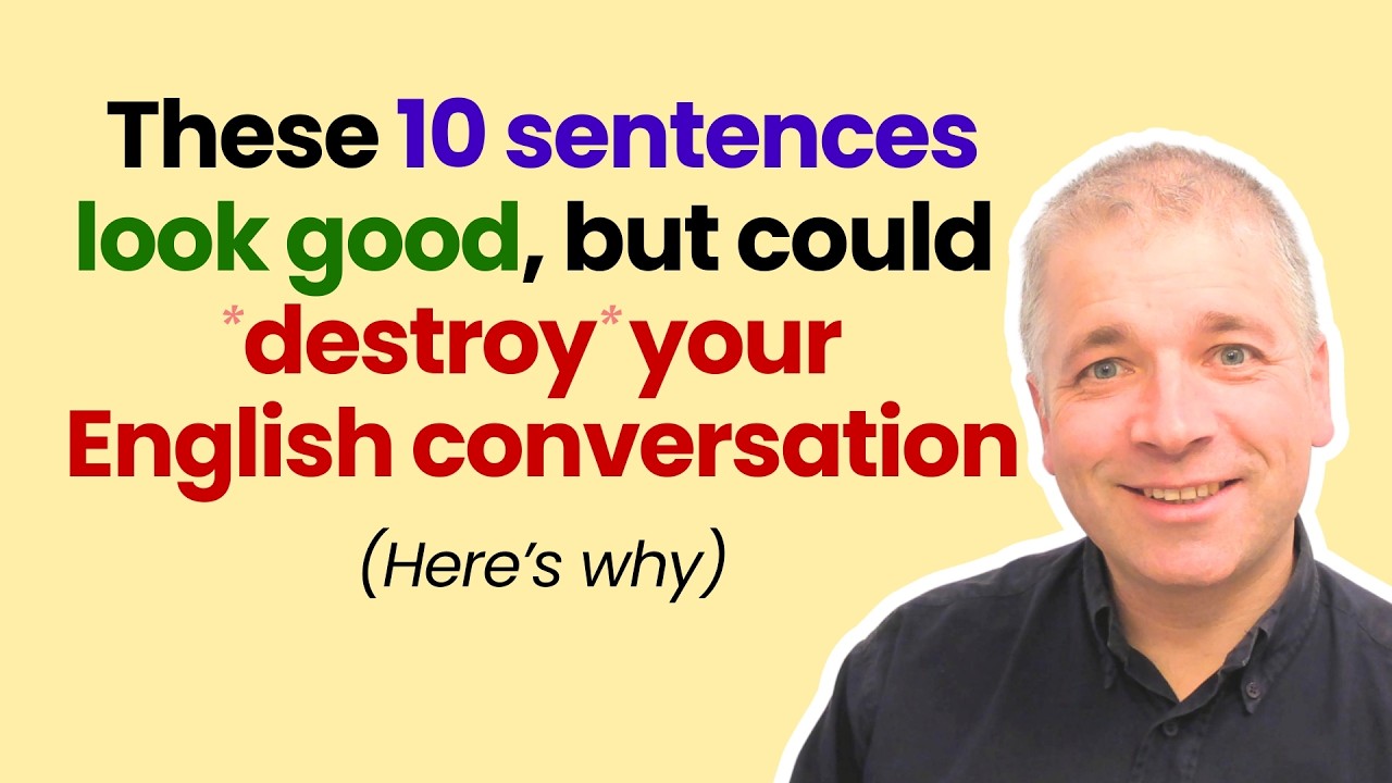 Improve English conversation: 10 sentences to avoid - YouTube