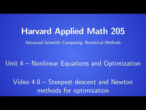 Harvard AM205 video 4.8 - Steepest descent and Newton methods for optimization