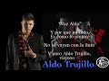 Todos hablan, Nada saben (letra) Aldo Trujillo VIDEO LYRIC