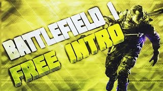 BATTLEFIELD 1 - FREE INTRO !