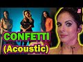 Little Mix - Confetti (Acoustic) | Vocal Coach Reacts