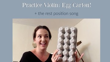 the Practice Violin  & the Rest Position Song