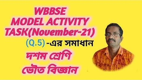 Model Activity Task Class 10/Physical Science/Part 8(Q.5)/November-21