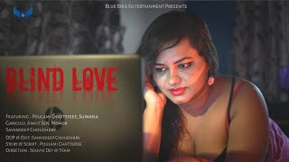 Blind Love Bengali Short Film | Bangla Short film 2023 @poulamichatterjee4847