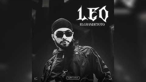 ELGRANDETOTO LEO PROD BY NOUVO