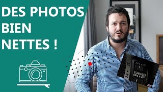 📷 7 astuces pour faire des photos nettes | Les Tutos Débutants #8