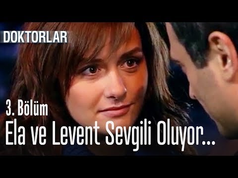 Ela ve Levent sevgili oluyor - Doktorlar 3. Bölüm