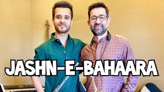 Jashn-E-Bahaara | Raghav Sachar | Daniel Spirovski