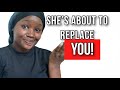 SIGNS THAT SHE IS GOING TO REPLACE YOU