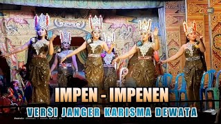 IMPEN - IMPENEN versi Janger Karisma Dewata (Yudis Audio)