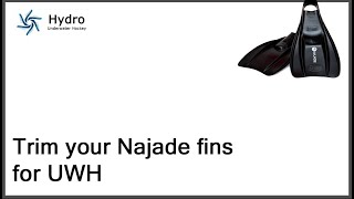 How To Trim Najade Fins For Uwh
