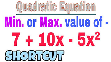 QUADRATIC EQUATION - Min or Max value of Quadratic equation (In Hindi) | Algebra Problems