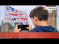 ¿MENORES de 16 AÑOS sin REDES SOCIALES en REINO UNIDO?