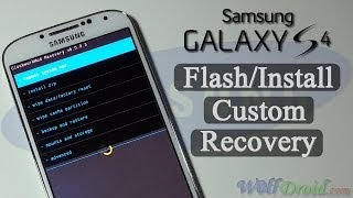 How to Flash/Install Custom Recovery for Samsung Galaxy S4 [Odin]