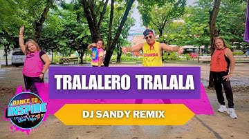 TRALALERO TRALALA (Dj Sandy Remix) - Dance Trends | Dance Fitness | Dance To Inspire Crew