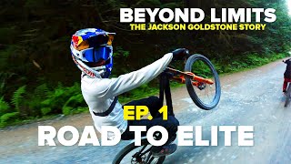 GoPro: Beyond Limits  The Jackson Goldstone Story | Road to Elite | Ep. 1