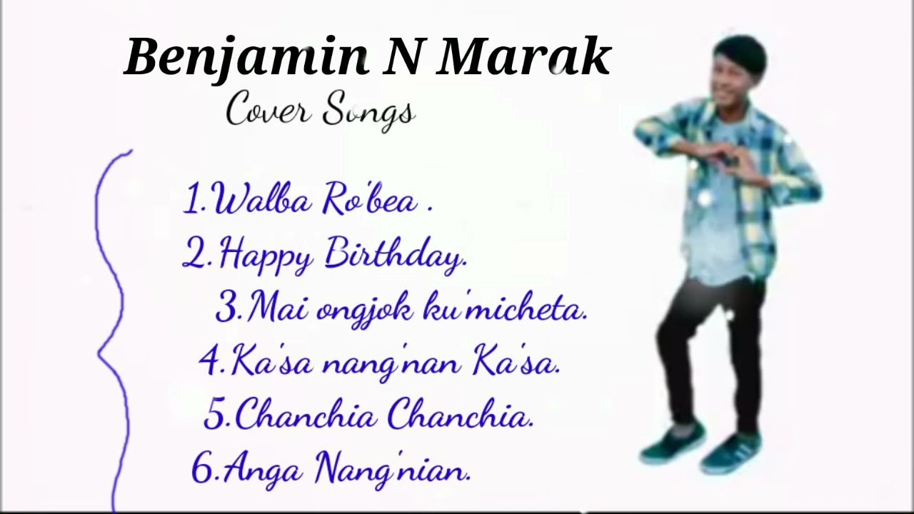 New Garo Cover Songs by (Benjamin N Marak)