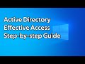 How to use Effective Access to check Active Directory permissions
