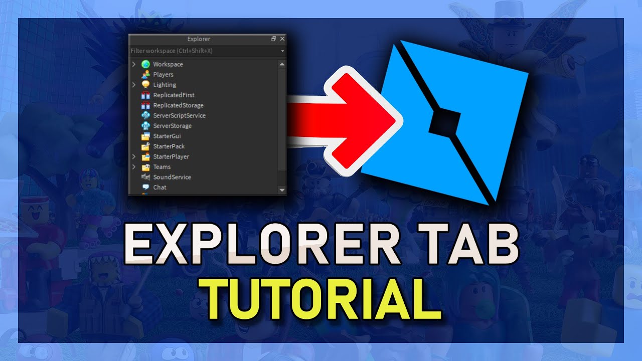 ROBLOX Tutorial: How to open explorer 