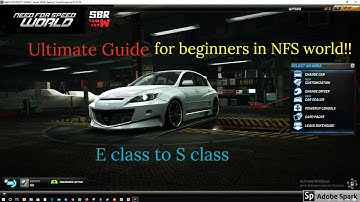 Ultimate Guide to start in NFS World! - Walkthrough Part-1