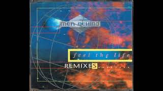 Men Behind - Feel The Life • REMIXES • (Open Your Mind Mix) [Vocals by Melanie Thornton] Resimi