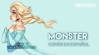 MONSTER [COVER EN ESPAÑOL LATINO] | Frozen Broadway