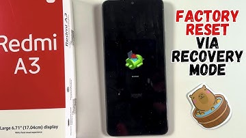 How to Perform a Factory Reset on Xiaomi Redmi A3 via Recovery Mode