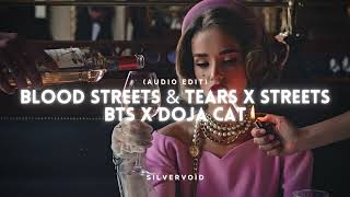 blood streets & tears - bts x doja cat (audio edit)