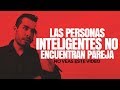 Por Qué Las Personas Inteligentes NO Encuentran Pareja