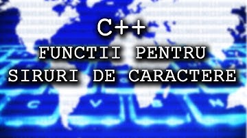Functii pentru siruri de caractere in C++ - ECD. INF. ADRIAN IGNAT
