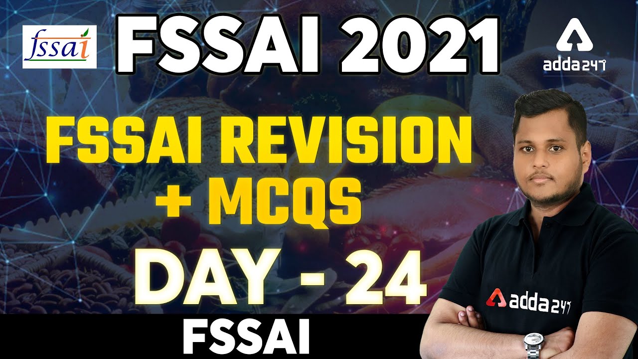 FSSAI Recruitment 2021 | FSSAI Revision + MCQs | Day 24