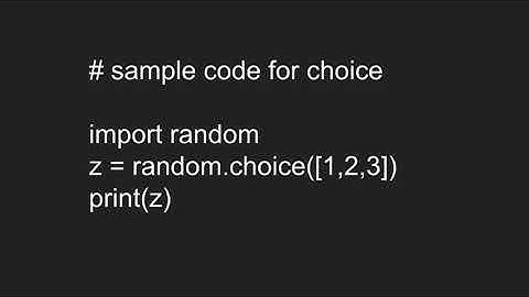 lesson 9 - concepts - random functions - choice, sample, shuffle
