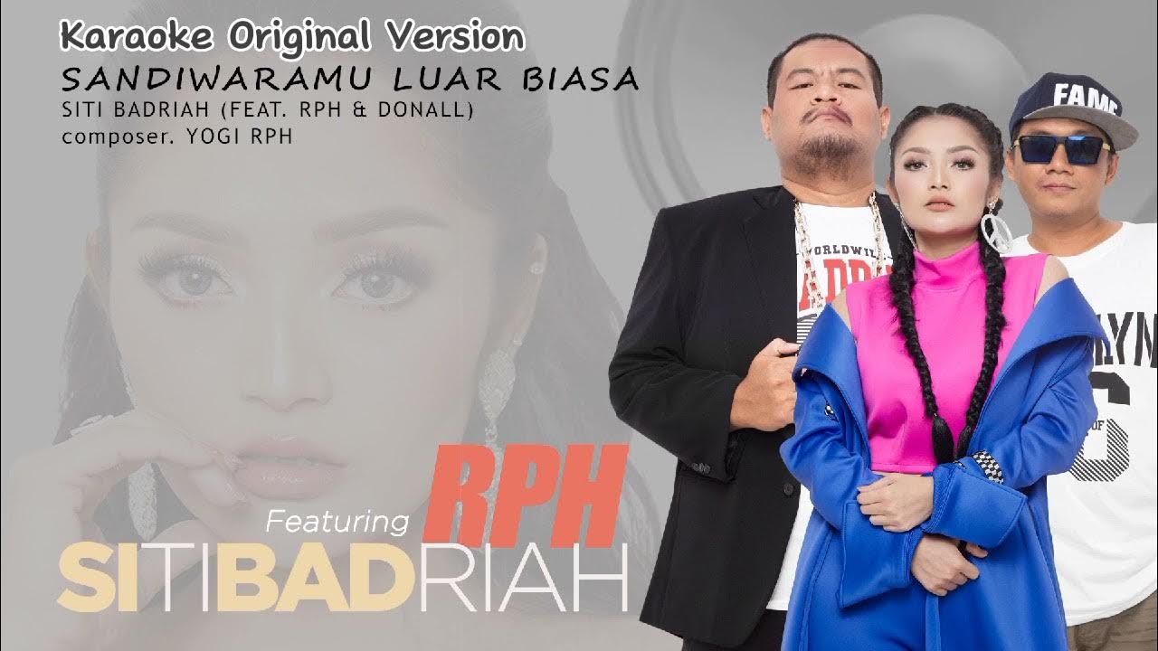 Siti Badriah - Sandiwaramu Luar Biasa (Karaoke original) Siti Badriah - Sandiwaramu Luar Biasa (Karaoke original)
