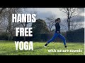HANDS FREE YOGA in nature #yogainnature #standingyoga #yogaforlegs #yogaworkouts